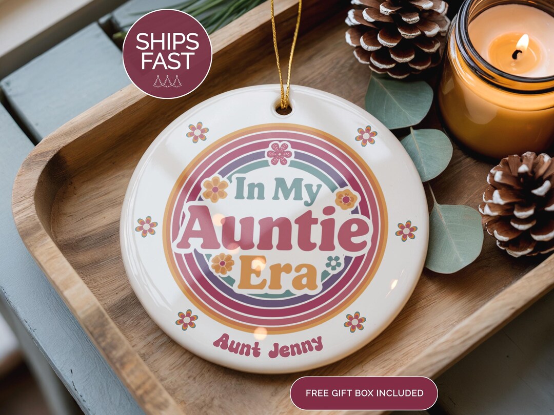 Custom Auntie Era Ornament 2025 – Trendy Aunt Christmas Keepsake, Gift ...