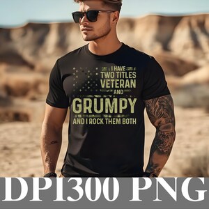 Veteraan chagrijnig png | Sublimatieontwerp militair veteraan | Grappige veteraan-clipart | Grafische grunge-vlag van het leger | Digitale download voor T-shirts
