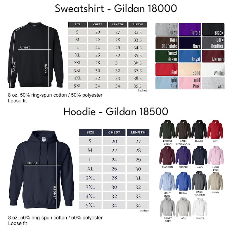 May include: A product image featuring Gildan brand sweatshirts and hoodies. The image includes size charts with chest, length, and sleeve measurements in inches, along with a color palette for each garment. The fabric is 8 oz, 50% ring-spun cotton / 50% polyester with a loose fit.