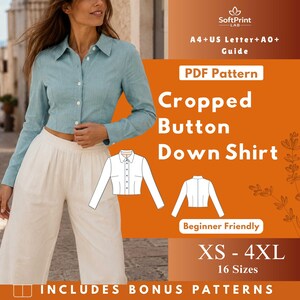 May include: A woman wearing a light blue cropped button-down shirt and white pants. The image includes text that reads "PDF Pattern Cropped Button Down Shirt" and "XS - 4XL 16 Sizes". The pattern is beginner friendly and includes bonus patterns.