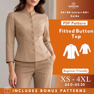 May include: A tan fitted button top with a mandarin collar and three-quarter sleeves. The image includes text: SoftPrint LAB, A4+US Letter+A0+ Guide, PDF Pattern, Fitted Button Top, Beginner Friendly, XS-4XL, US 0-US 30, INCLUDES BONUS PATTERNS.