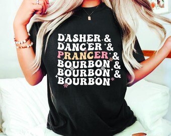 Dasher Dancer Prancer & Bourbon Reindeer Weihnachts-T-Shirt, Urlaub, Rentier-T-Shirt, Dasher Dancer Prancer Bourbon, lustiges Weihnachts-T-Shirt