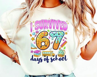 Ich überlebte 67 Tage Schule T-Shirt für Lehrer & Schüler, Lustig Ich überlebte 67 Tage Schule T-Shirt für Lehrer, Schüler, Lehrer