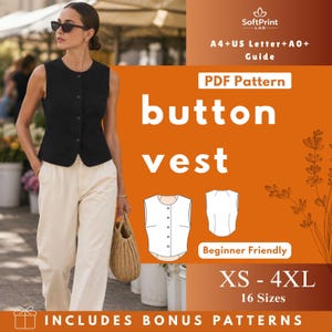 May include: A woman wearing a black button vest and cream-colored pants. The image includes a PDF pattern for a button vest, with text that reads "button vest", "XS - 4XL", and "Beginner Friendly". The pattern includes bonus patterns.