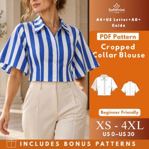 May include: A cropped collar blouse with blue and white vertical stripes, featuring short flared sleeves and a front button closure. The image includes text: SoftPrint LAB, A4+US Letter+A0+ Guide, PDF Pattern Cropped Collar Blouse, Beginner Friendly, XS-4XL, US 0-US 30, INCLUDES BONUS PATTERNS.