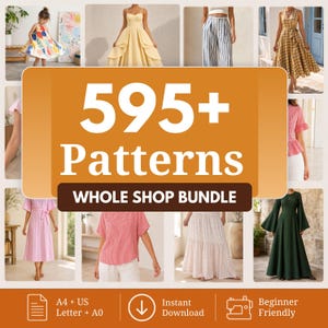 Könnte beinhalten: Eine digitale Collage verschiedener Schnittmuster für Kleider, Röcke und Oberteile, überlagert mit einer großen orangefarbenen Grafik mit dem weißen Text 595+ Patterns WHOLE SHOP BUNDLE sowie Symbolen für A4, US Letter, A0 und Download.