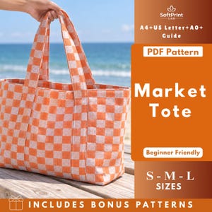 May include: A tote bag featuring an orange and white checkered pattern with two shoulder straps. The image includes text: SoftPrint LAB, A4+US Letter+A0+ Guide, PDF Pattern, Market Tote, Beginner Friendly, S-M-L SIZES, INCLUDES BONUS PATTERNS.