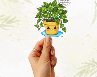 I Wet My Plants Sticker | Funny Pothos Plant, Water-Resistant Vinyl