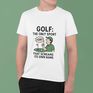 Funny Golf T-Shirt for Men, Golf Gag Gift with FORE, Golf Dad Shirt, Golf Humor Tee, Father&#39;s Day Golfer Gift