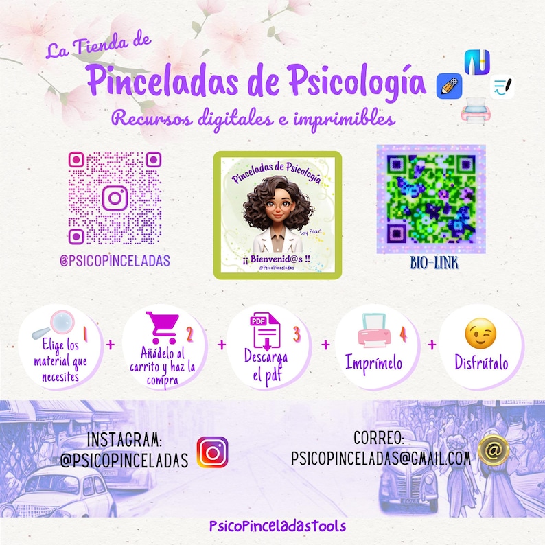 May include: A digital flyer for Pinceladas de Psicolog&iacute;a featuring a central illustration of a person, two QR codes, and a five-step process graphic. Text includes social media handles, email address, and instructions for downloading and printing digital resources.