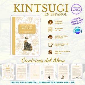 May include: A digital Kintsugi journal in Spanish titled Bitácora Kintsugi, featuring a gold floral cover with a person in traditional attire. The document includes 43 A4 pages, is editable in Canva, and is compatible with tablets and iPads.