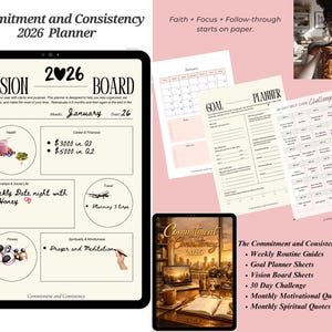 May include: A digital planner with the text "Commitment and Consistency 2026 Planner" and "Vision Board" is displayed. The planner includes goal sheets, a 30-day self-care challenge, and monthly motivational quotes. The image also shows a woman holding a book.