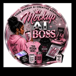 May include: A pink and silver graphic with the words "Mockup AI BOSS" and a woman wearing a pink hoodie. The image includes a pink t-shirt, a black hoodie, a mug, a tumbler, a heat press, and other items related to design and selling.
