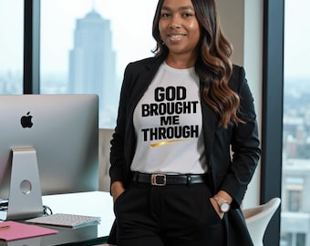 God Brought me Through PNG | Faith Quote Shirt Design | Christian Inspirational PNG | religious Typography