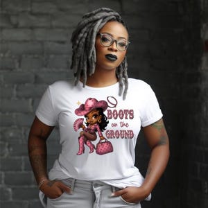 Black Cowgirl | PNG | Boots on the ground Graphic | Western Afrocentric Sublimation Design | country Girl Clipart for Shirts & tumblers