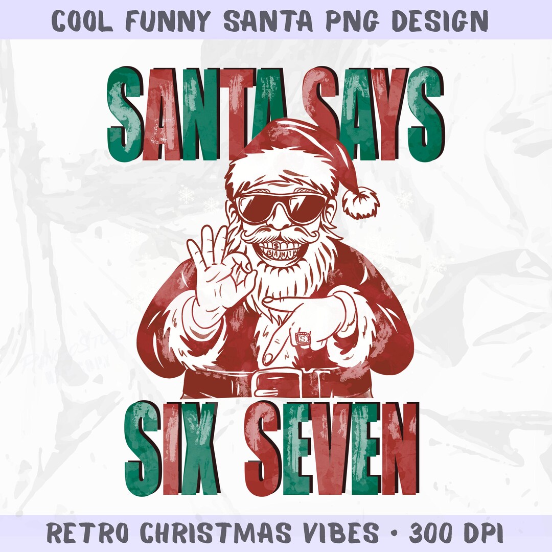 Santa 67 Six Seven Santa PNG 67 Christmas Meme Clipart, Funny Hip Hop Santa Hand ...