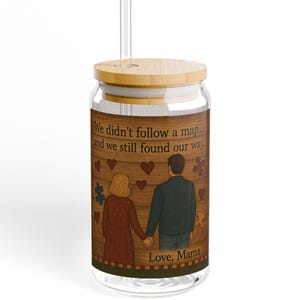 Wir sind keiner Karte gefolgt und haben trotzdem unseren Weg gefunden, Love Mama Sipper Glass, 16 Unzen, Mutter und erwachsener Sohn Autismus Reise Tribut