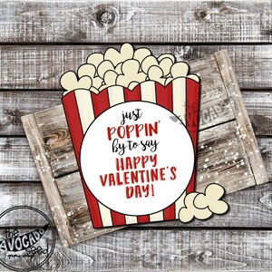 Just POPPIN&#39; by to say Happy Valentine&#39;s Day - Instant download DIY Print or Professional Prints