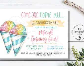 May include: A colorful invitation for a birthday party with a snow cone theme. The invitation features two watercolor illustrations of snow cones with blue and white striped paper cones. The text on the invitation reads "Come one, come all... Let's have a snow ball! Join us to celebrate Micah turning four! September 12th 3 o'clock pm 123 Chicago Road Oceanside CA 92056 Kona Ice will be serving snow cones between 3-4 Stop by any time!"