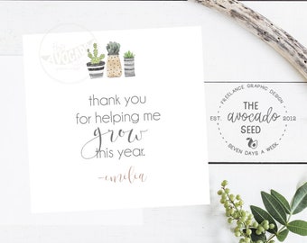 Succulent Plant Gift Tag Teacher Appreciation - End of School Year - Instant download or Personalized emailed same day