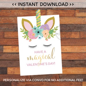Puede incluir: Una tarjeta blanca con un diseño de unicornio, con orejas doradas con purpurina, un cuerno colorido y detalles florales. La tarjeta dice "HAVE A magical VALENTINE'S DAY!" en escritura dorada. El texto "<< INSTANT DOWNLOAD >>" está en la parte superior.
