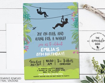 May include: A blue and green invitation with a jungle theme. It says "Zip on over and hang for a while!" and "Join us to celebrate Emilia's 8th Birthday!" The invitation is for a birthday party at Tree Trekkers in Chicago on July 25th at 10:30 AM. It includes a safety briefing, 2 hours in the wander web, and BBQ to follow. RSVP to Emilia at 123.456.7890. A safety waiver will be sent prior to the party.