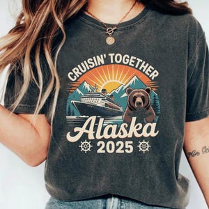 Familieshirt Alaska Cruise 2025 – Bijpassend vakantie-T-shirt Cruisin&#39; Together