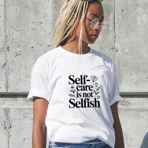 Self-Care Quote T-Shirt: Inspirational Unisex Softstyle Tee