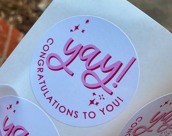Yay Congratulations Stickers- Ready to Ship