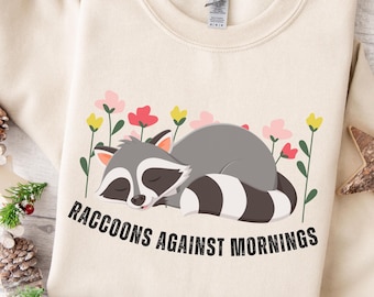 Funny Raccoon Sweatshirt Cute Trash Panda Gift for Animal Lovers Wildlife Enthusiasts Unisex Graphic Tee for Her or Him Casual Nature Top
