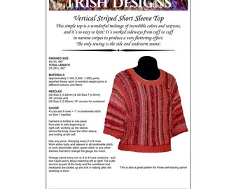 May include: Knitting pattern for a short-sleeved striped top. The pattern is worked sideways from cuff to cuff in narrow stripes. The pattern includes instructions for the finished size, materials, needles, gauge, and how to knit the garment. The pattern also includes a photo of the finished garment.