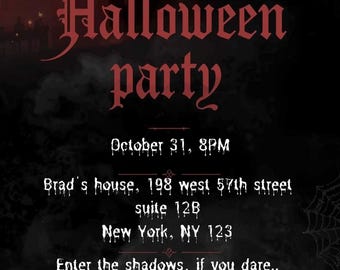 May include: A Halloween party invitation with a dark, gothic theme. The text "Halloween party" is in a stylized red font. Details include the date, time, and address in New York City. A spooky spiderweb and a haunted house silhouette are visible.