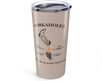 Kubek termiczny Workaholics Social Club: kubek podróżny ze stali nierdzewnej o pojemności 20 uncji w stylu vintage