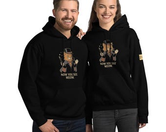 Now You See Meow – grappige kattenhoodie | Magische uniseks trui