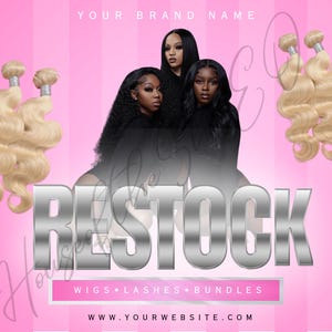 May include: Pink background with the word "RESTOCK" in silver metallic letters. The image features three women and bundles of blonde hair extensions. The text "WIGS • LASHES • BUNDLES" is below the word "RESTOCK".