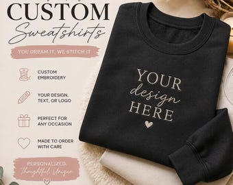 Individuell besticktes Sweatshirt, personalisierter Rundhalsausschnitt mit Ihrem Design, Text oder Logo, maßgefertigtes Geschenk für jeden Anlass