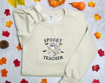 Spooky Teacher Embroidered Sweatshirt: Halloween Ghost Design