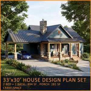 May include: A house design plan set showing a two-storey house with a blue exterior, a dark grey metal roof, and a stone chimney. The house has a porch and a carport. The text on the image reads: 33'x30' HOUSE DESIGN PLAN SET, 2 BED + 2 BATH : 894 sq ft. PORCH: 281 sq ft, CRAWLSPACE.