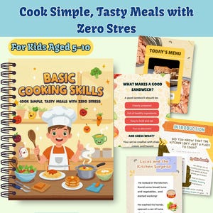 May include: A children's cookbook, "Basic Cooking Skills", designed for ages 5-10. The cover shows a cartoon chef and food illustrations. The book promises simple, tasty meals with zero stress. The book has 86 pages.