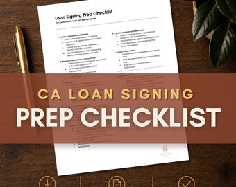 May include: A white paper document titled Loan Signing Prep Checklist for California Notary Loan Signing Agents, featuring a list of numbered steps for appointment details, document review, and travel preparation, accompanied by a gold pen.