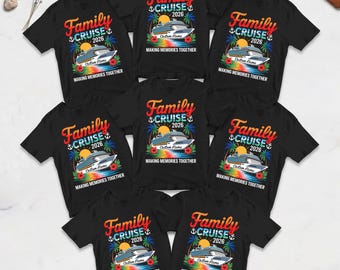 Custom Family Cruise Shirt, Making Memories Together Shirt, Cruise 2026 Shirts, Custom Family Cruise Name Shirts
