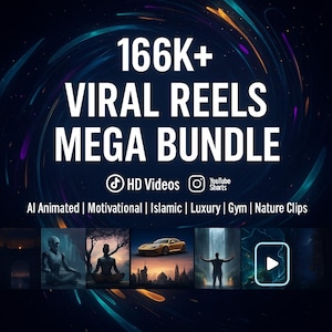 Viral Reels Mega Bundle – 166K+ HD Videos | TikTok, Instagram, YouTube Shorts | AI Animated, Motivational, Islamic, Luxury, Gym, Nature Clip