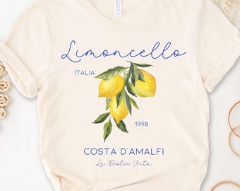 Limoncello Shirt, La Dolce Vita, Lemon Shirt, Italy T-Shirt, Amalfi Coast, Summer Shirt, Gift For Lemon Lovers, Italian Summer Shirt, Capri