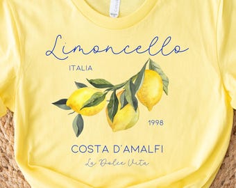 Limoncello Shirt, La Dolce Vita, Lemon Shirt, Italy T-Shirt, Amalfi Coast, Summer Shirt, Gift For Lemon Lovers, Italian Summer Shirt, Capri