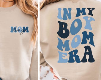 Boymom Sweatshirt, In My Boy Mom Era, Momlife Sweater, Mama Mothers Day Birthday Gift For Mother Mommy Jumper, New Mom Life Retro Crew Neck