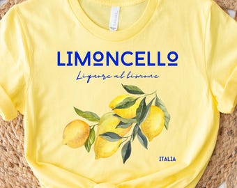 Limoncello Shirt, La Dolce Vita, Lemon Shirt, Italy T-Shirt, Liquore Al Limone, Summer Shirt, Gift For Lemon Lovers, Italian Summer Shirt