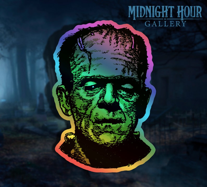 May include: A holographic sticker featuring a green and black illustration of Frankenstein's monster. The sticker has a rainbow border and the text "MIDNIGHT HOUR GALLERY" at the top.