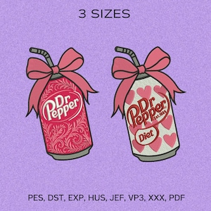 May include: Two embroidered Dr. Pepper soda can designs with pink bows and straws. One can is red with a floral pattern, the other is white with pink hearts. Text includes "Dr Pepper" and "Diet". The image also states "3 Sizes".