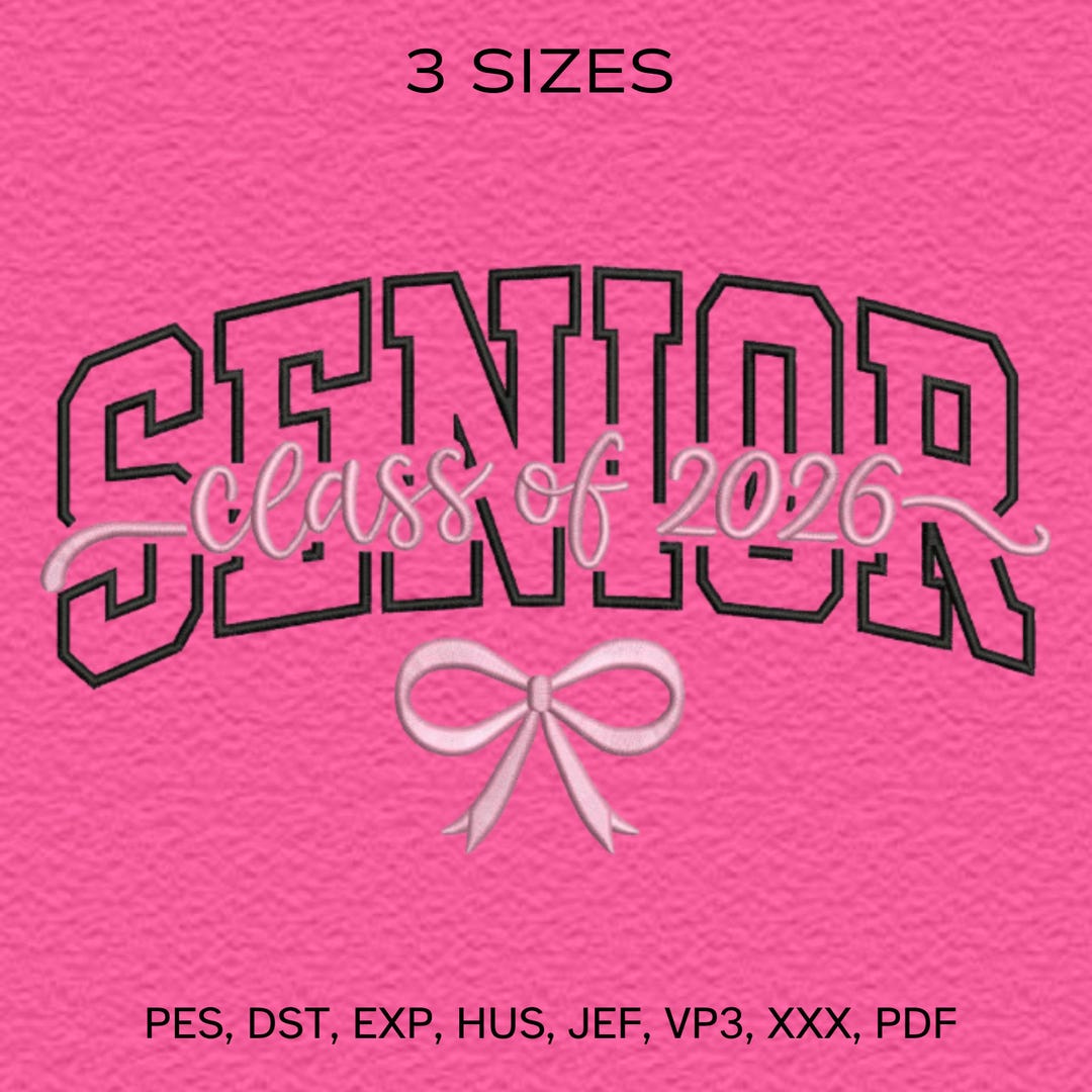 Senior 2026 Embroidery Design, Class of 2026 Bow, Graduation Embroidery ...