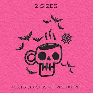 May include: A black embroidered skull-shaped coffee cup design with steam, bats, and a spiderweb on a pink background. The text "2 SIZES" is at the top. The bottom text includes file formats.